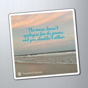 Inspirational Ocean Magnet, Motivational Quote Decor, Beach-Themed Fridge Magnet, Positive Vibes Gift, Home Office Decor
