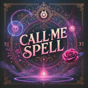 Call Me Spell: Custom Connection Ritual for Communication