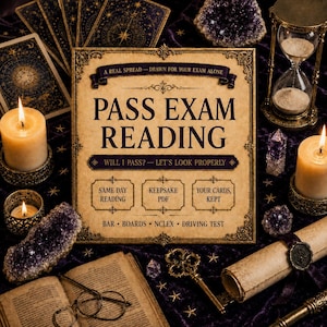 May include: A square sign with a vintage parchment background and dark text reading PASS EXAM READING, WILL I PASS? — LET'S LOOK PROPERLY, SAME DAY READING, KEEPSAKE PDF, YOUR CARDS, KEPT, and BAR • BOARDS • NCLEX • DRIVING TEST.