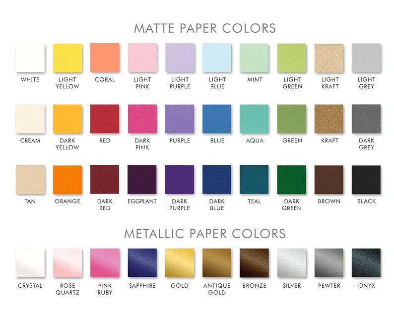 Peut inclure: Un tableau pr&eacute;sentant diff&eacute;rentes couleurs de papier, avec des finitions mattes et m&eacute;tallis&eacute;es. Le tableau comprend des couleurs telles que blanc, jaune clair, corail, rose clair, violet clair, bleu clair, menthe, vert clair, kraft clair, gris clair, cr&egrave;me, jaune fonc&eacute;, rouge, rose fonc&eacute;, violet, bleu, aqua, vert, kraft, gris fonc&eacute;, beige, orange, rouge fonc&eacute;, aubergine, violet fonc&eacute;, bleu fonc&eacute;, sarcelle, vert fonc&eacute;, marron, noir, cristal, quartz rose, rubis rose, saphir, or, or antique, bronze, argent, &eacute;tain et onyx.