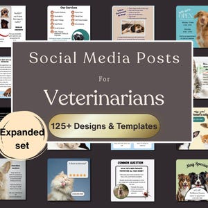 May include: A collection of social media posts for veterinarians, featuring various designs and templates. The central text reads "Social Media Posts for Veterinarians" with "125+ Designs & Templates" below. The image includes graphics of pets and informational content.