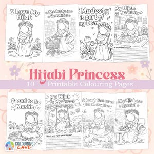 May include: A collection of ten printable colouring pages titled Hijabi Princess, featuring black and white line art of characters wearing hijabs and flower crowns. Each page includes unique scenes and text such as I Love My Hijab, Modesty is Beautiful, Modesty is part of my Deen, My Hijab My Creativity, Proud to be Muslim, My Hijab Is My Crown, A heart that cares for all creation, and My Hijab is Special.