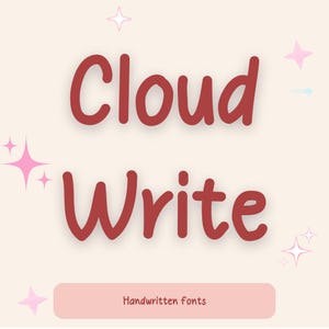 Puede incluir: Gráfico con las palabras "Cloud Write" en una fuente manuscrita en negrita, en color rojo oscuro. Debajo, una pancarta rectangular dice "Handwritten fonts". Estallidos de estrellas rosas y destellos decoran el fondo.