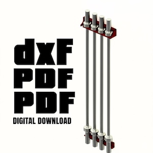 Op de afbeelding: Een digitale downloadafbeelding met de tekst "dxf PDF PDF DIGITAL DOWNLOAD" in vette zwarte letters. Rechts daarvan zijn vier zilveren metalen staven met rode montagebeugels afgebeeld tegen een witte achtergrond.