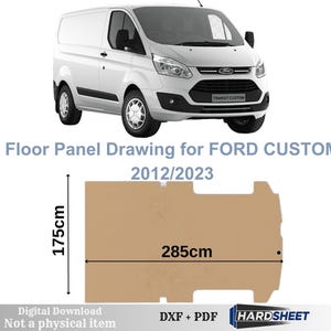 Puede incluir: Una furgoneta Ford Transit Custom blanca se muestra sobre un dibujo del panel del suelo. El dibujo beige mide 175 cm de alto y 285 cm de ancho. El texto dice "Floor Panel Drawing for FORD CUSTOM 2012/2023".