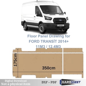May include: A digital drawing of a floor panel for a Ford Transit van. The panel is beige and has dimensions of 175cm by 350cm. The image also shows a white Ford Transit van. Text on the image reads "Floor Panel Drawing for FORD TRANSIT 2014+" and "Digital Download Not a physical item."