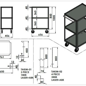 May include: A technical drawing of a three-tier utility cart with wheels, showing dimensions in millimeters. The cart features a frame, three shelves, and a handle. Text labels include TAKIM-01 3 PIECE 1MM LASER+ABK and TAKIM-02 4 PIECE 3MM LASER+ABK.