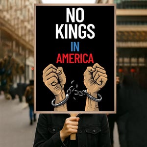 No Kings In America Since 1776 Protest Sign PRINTABLE, Anti-Trump Protest Poster For March, Digital Download, Political Activist Rally Sign
