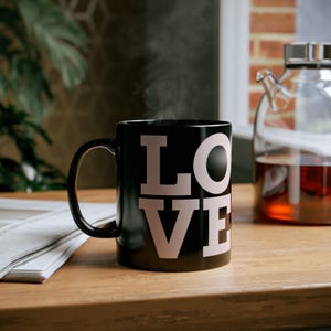 Love Black Mug, Romantic Coffee Cup, Valentine&#39;s Day Gift, Ceramic Tea Mug, Anniversary Present, Minimalist Kitchen Decor