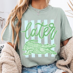 Later Gator Tee, See You Later Alligator Tee, Trendy Vacation Shirt, Crocodile Graphic Funny Quote Beach Summer Shirt, Comfort Colors image 4