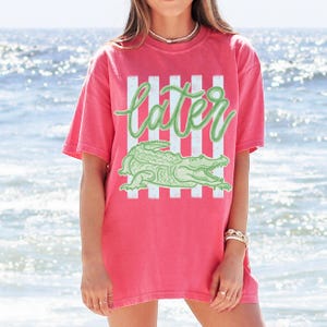 Later Gator Tee, See You Later Alligator Tee, Trendy Vacation Shirt, Crocodile Graphic Funny Quote Beach Summer Shirt, Comfort Colors image 9