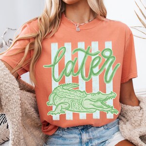 Later Gator Tee, See You Later Alligator Tee, Trendy Vacation Shirt, Crocodile Graphic Funny Quote Beach Summer Shirt, Comfort Colors image 7