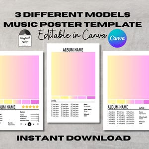 May include: Three music poster templates with a gradient background in yellow, pink, and purple. The templates are labeled "Album Name" and include sections for artist, track names, and ratings. Text reads "3 Different Models, Music Poster Template, Editable in Canva, Instant Download."