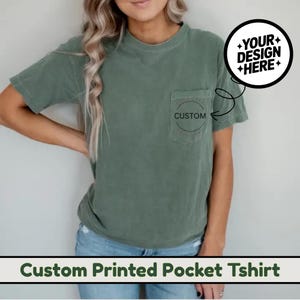 Pocket Custom Shirt, Customize Logo Shirt, Printed Pocket Shirt, Personalized Pocket Tshirt Unisex Garment Dyed Shirt, Gift Ideas for him