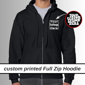 Custom Zip Up Hoodie, Custom Logo Hoodie, Custom Printed Hoodie, Team Logo Zip Up Hoodie, Personalized Hoodie, Your Text Hoodie