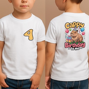 May include: White t-shirt with a yellow number 4 on the front. The back features a cartoon capybara wearing a party hat, with the text "Cappy Birthday to me" and colorful balloons and a gift box.