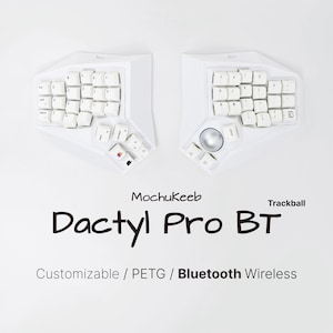 May include: A white split ergonomic keyboard with white keycaps, featuring a silver trackball on the right half and custom icons on the left. The text reads Mochukeeb Dactyl Pro BT, Customizable, PETG, and Bluetooth Wireless.
