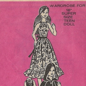 May include: A black and white illustration of a doll wearing a patterned dress. The doll is 18 inches tall and is labeled "Wardrobe for 18" Super Size Teen Doll".