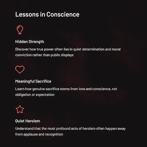 Pode incluir: Um fundo escuro com o texto "Lessons in Conscience" no topo. Abaixo est&atilde;o tr&ecirc;s se&ccedil;&otilde;es com t&iacute;tulos: "Hidden Strength", "Meaningful Sacrifice" e "Quiet Heroism". Cada se&ccedil;&atilde;o inclui uma breve descri&ccedil;&atilde;o do conceito.