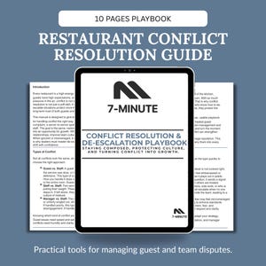 May include: A digital playbook titled "Restaurant Conflict Resolution Guide" on a tablet. The guide, by 7-Minute, offers practical tools for managing guest and team disputes. The cover text reads "Conflict Resolution & De-Escalation Playbook".
