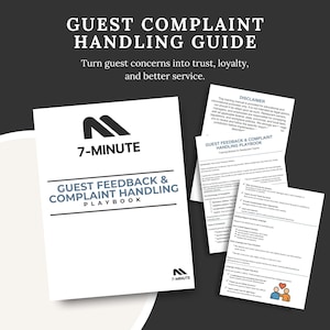 May include: A white playbook titled "Guest Feedback & Complaint Handling Playbook" with the "7-Minute" logo. The guide includes a disclaimer and training modules. The cover text reads "Turn guest concerns into trust, loyalty, and better service."
