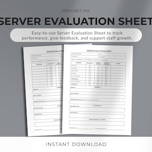 May include: Two white server evaluation sheets titled "SERVER EVALUATION SHEET". The sheets are designed to track performance, provide feedback, and support staff growth. The phrase "INSTANT DOWNLOAD" is at the bottom of the image.