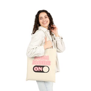 Mom Mode On Tote Bag, Mother&#39;s Day Gift, Reusable Shopping Bag, Funny Mom Tote, Eco-Friendly Canvas Bag