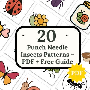 May include: A collection of illustrated insect patterns for punch needle projects. The image features a central graphic with the text "20 Punch Needle Insects Patterns - PDF + Free Guide" surrounded by various insect illustrations, including a ladybug, butterfly, and ant.