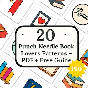 Op de afbeelding: Afbeelding met illustraties met boeken als thema. De centrale afbeelding is een witte rechthoek met het nummer "20" en de tekst "Punch Needle Book Lovers Patterns - PDF + Free Guide". Een gele ster toont het woord "PDF".