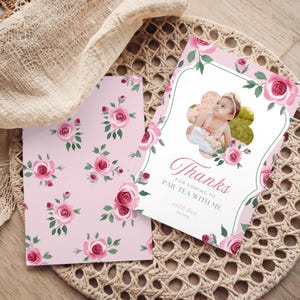 Pink Floral 1st Birthday Tea Party Thank You Card, Garden Par-Tea Photo Printable, Vintage Rose Design, Editable Canva Template - PTK02