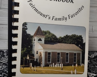 Vintage 250th Anniversary Cookbook Fairmount&#39;s Family Favorites 1997