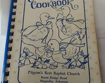 Country Cookbook by Pilgrim&#39;s Rest Baptist Church Magnolia Arkansas