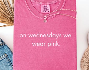 Mean Girls Shirt, On Wednesdays We Wear Pink, Movie Quote Tee