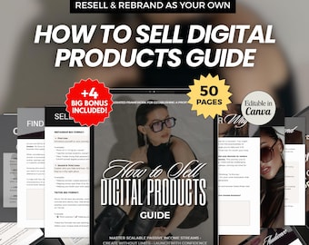 May include: A digital guide titled How to Sell Digital Products Guide featuring a cover with a person wearing glasses. The set includes 50 pages, is editable in Canva, and offers PLR and MRR rights for rebranding and reselling as your own.
