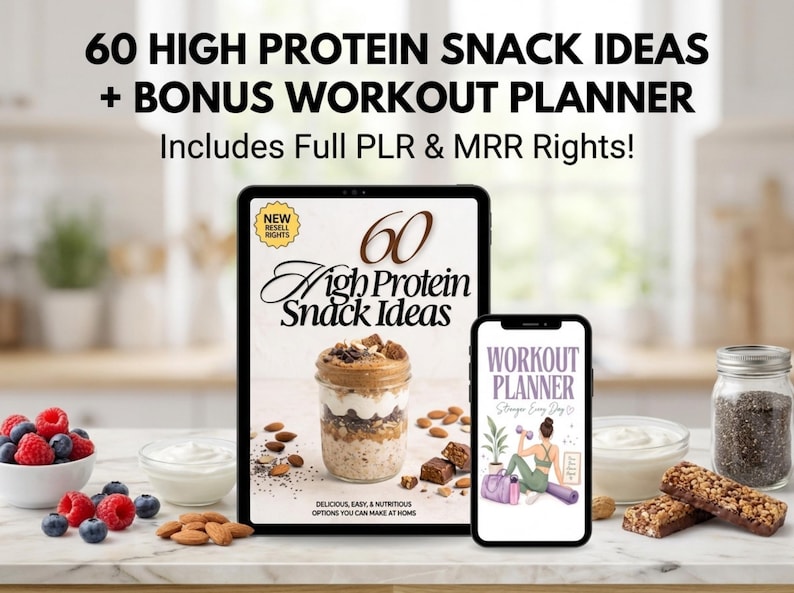 May include: A digital product bundle featuring a tablet and smartphone displaying 60 High Protein Snack Ideas and a Workout Planner. The tablet cover shows a layered jar of oats and yogurt, while the phone displays a workout planner graphic.