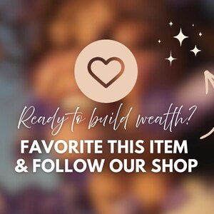 May include: A blurred background with a heart icon in a circle, an arrow, and text that reads "Ready to build wealth? Favorite this item & follow our shop."