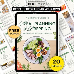 Op de afbeelding: Een digitale gids getiteld "A Beginner's Guide to Meal Planning & Prepping" op een tabletscherm. De cover toont een bord met eten. Rondom de tablet bevinden zich pagina's met tekst en afbeeldingen. De tekst bevat "PLR + MRR" en "RESELL & REBRAND AS YOUR OWN".