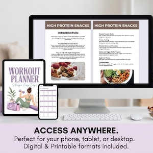 May include: A computer monitor, tablet, and smartphone displaying a workout planner and high protein snack guide. The screen content includes text, food photography, and an illustration of a person exercising. The devices are on a white desk.