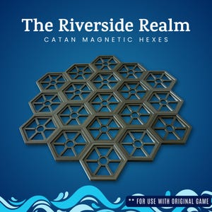 May include: A collection of dark gray, hexagonal game tiles arranged on a blue background. The tiles are designed with a geometric pattern and are labeled "The Riverside Realm" and "CATAN MAGNETIC HEXES". The bottom of the image reads "FOR USE WITH ORIGINAL GAME".