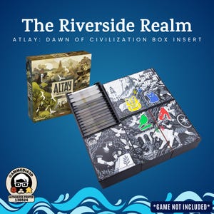 May include: A board game box insert for "The Riverside Realm: Atlay: Dawn of Civilization." The box insert is black with detailed illustrations and colorful icons. The game box is visible in the background. The text "GAME NOT INCLUDED" is at the bottom.