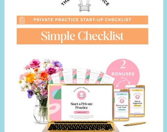 Può includere: Un laptop dorato mostra una lista di controllo "Start a Private Practice", con due smartphone che mostrano "10 Free or Low Cost Tools" e "Hints & Suggestions". L'immagine include un mazzo di fiori, una penna e il testo "The Happy Practice."