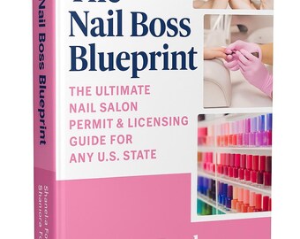 El Plan Maestro de las Uñas: La Guía Definitiva para Permisos y Licencias de Salón de Uñas en cualquier Estado de EE. UU.