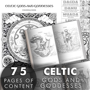 Può includere: Un libro da colorare in bianco e nero intitolato "Celtic Gods and Goddesses" con 75 pagine di contenuto. Il libro aperto mostra illustrazioni dettagliate di divinità celtiche. La copertina presenta intricati disegni di nodi celtici e il testo "Celtic Gods and Goddesses Coloring Book".