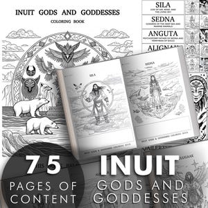 Op de afbeelding: Een zwart-wit kleurboek getiteld "Inuit Gods and Goddesses" met 75 pagina's inhoud. Het boek bevat illustraties van Inuit-goden, waaronder Sila en Sedna, en bevat gedetailleerde tekeningen van dieren en patronen.