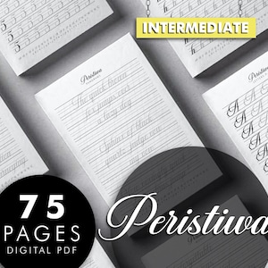 May include: A collection of white paper pages with cursive writing practice. The word "Peristiwa" is displayed in elegant script. The image also includes the text "75 PAGES DIGITAL PDF" and "INTERMEDIATE".