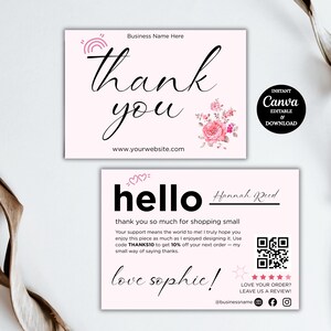 May include: Two pink business cards with floral accents and handwritten text. The top card says "thank you" and the bottom card says "hello." Includes a QR code and social media icons. The cards are editable and downloadable.