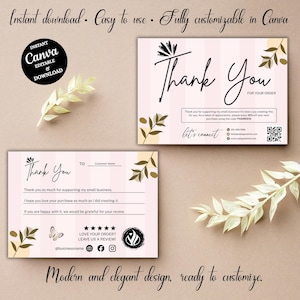 May include: A set of customizable thank you cards with a modern design. The cards feature the words "Thank You" in elegant script, along with space for a customer's name and a business logo. The cards are decorated with floral accents and the text "Instant download. Easy to use. Fully customizable in Canva."