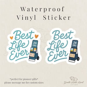 Best Life Ever JW Cart Sticker – Waterproof Vinyl Sticker | 2 Inch JW Ministry Gift | Perfect for Pioneer Gifts | Gentle Little Lamb