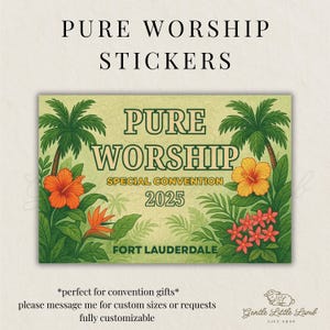 Pure Worship Convention 2025 Fort Lauderdale Sticker – Tropical JW Sticker for Special Convention Gifts, JW Encouragement Postcard Sticker