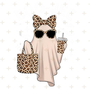 Boo-Jee Leopard Ghost PNG, Cute Halloween Ghost with Coffee, Boujee Ghost Shirt Design, Spooky Season Digital Download